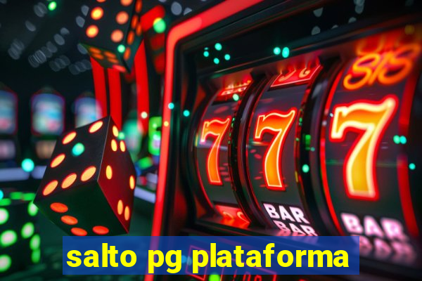 salto pg plataforma